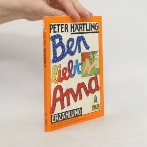 gebrauchtes Buch – Peter Härtling – Ben liebt Anna