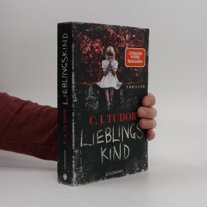 gebrauchtes Buch – C.J. Tudor – Lieblingskind: Thriller