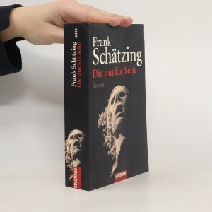 gebrauchtes Buch – Frank Schätzing – Die dunkle Seite: Roman