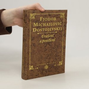 gebrauchtes Buch – Fjodor Michajlovič Dostojevskij – Uražení a ponížení