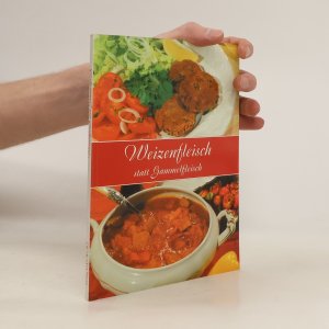 gebrauchtes Buch – Weizenfleisch statt Gammelfleisch