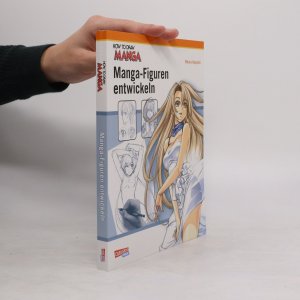 gebrauchtes Buch – Hikaru Hayashi – Manga-Figuren entwickeln