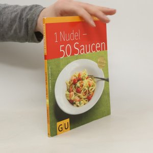 gebrauchtes Buch – Cornelia Schinharl – 1 Nudel - 50 Saucen