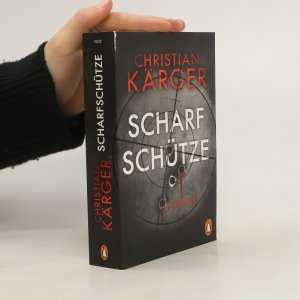 gebrauchtes Buch – Christian Kärger – Scharfschütze