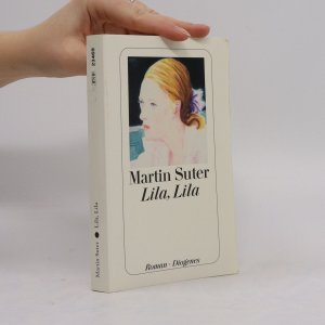 gebrauchtes Buch – Martin Suter – Lila, Lila