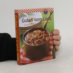 gebrauchtes Buch – Gutes vom Land