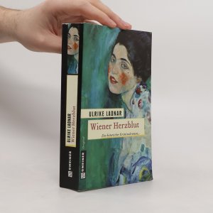 gebrauchtes Buch – Ulrike Ladnar – Wiener Herzblut: Historischer Kriminalroman