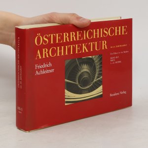 Österreichische Architektur im 20. Jahrhundert III/1