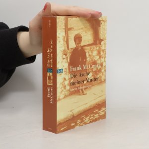 gebrauchtes Buch – Frank McCourt – Die Asche meiner Mutter: Irische Erinnerungen