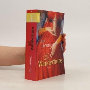 gebrauchtes Buch – Iny Lorentz – Die Wanderhure: Roman | Die historische Erfolgsserie der Bestseller-Autorin Iny Lorentz