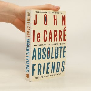 gebrauchtes Buch – John Le Carré – Absolute friends