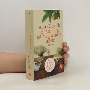 gebrauchtes Buch – Anna Gavalda – Zusammen ist man weniger allein: Roman