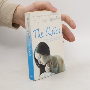 gebrauchtes Buch – Nicholas Sparks – The Choice