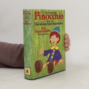 Pinocchio. Der kleine Lord. Pole Poppenspäler