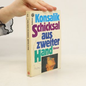 gebrauchtes Buch – Heinz G. Konsalik – Schicksal aus zweiter Hand