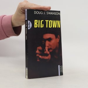 gebrauchtes Buch – Doug J. Swanson – Big town