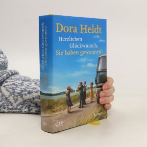 gebrauchtes Buch – Dora Heldt – Herzlichen Glückwunsch, Sie haben gewonnen!