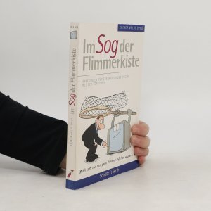 Im Sog der Flimmerkiste