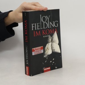 gebrauchtes Buch – Joy Fielding – Im Koma: Roman