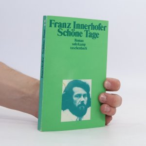 gebrauchtes Buch – Franz Innerhofer – Schöne Tage