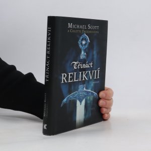 gebrauchtes Buch – Michael Scott – Třináct relikvií