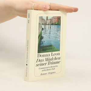 gebrauchtes Buch – Donna Leon – Das Mädchen seiner Träume: Commissario Brunettis siebzehnter Fall