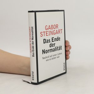 gebrauchtes Buch – Gabor Steingart – Das Ende der Normalität