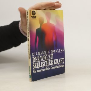 Der Weg zu seelischer Kraft