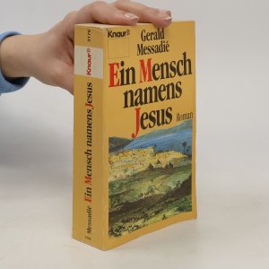 gebrauchtes Buch – Gerald Messadié – Ein Mensch namens Jesus