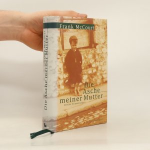 gebrauchtes Buch – Frank McCourt – Die Asche meiner Mutter