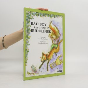 Bad boy : the story of Budulinek