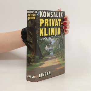 gebrauchtes Buch – Heinz G. Konsalik – Privatklinik