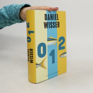 gebrauchtes Buch – Daniel Wisser – 0 1 2: Roman - (Null Eins Zwei)