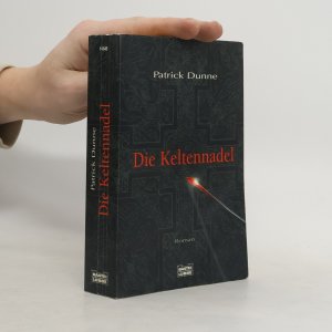 gebrauchtes Buch – Patrick Dunne – Die Keltennadel