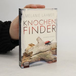 gebrauchtes Buch – Melanie Lahmer – Knochenfinder