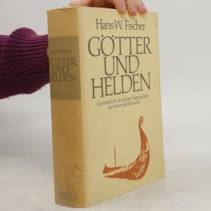 gebrauchtes Buch – Hans W. Fischer – Germanisch-deutscher Sagenschatz aus einem Jahrtausend