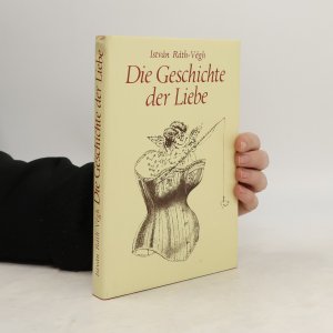 Die Geschichte der Liebe