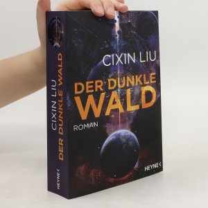 gebrauchtes Buch – Cixin Liu – Der Dunkle Wald