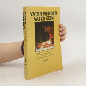 gebrauchtes Buch – Eric Trimmer – Vater Werden. Vater Sein