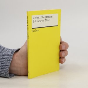 gebrauchtes Buch – Gerhart Hauptmann – Bahnwärter Thiel