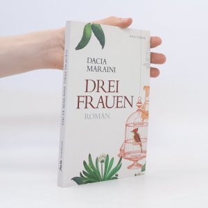 gebrauchtes Buch – Dacia Maraini – Drei Frauen