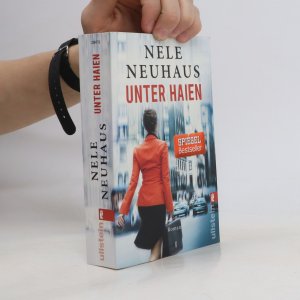 gebrauchtes Buch – Nele Neuhaus – Unter Haien: Ein packender Thriller der Bestsellerautorin der Bodenstein-Kirchhoff-Reihe