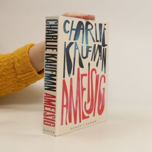 gebrauchtes Buch – Charlie Kaufman – Ameisig: Roman