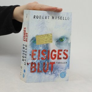 gebrauchtes Buch – Robert Masello – Eisiges Blut