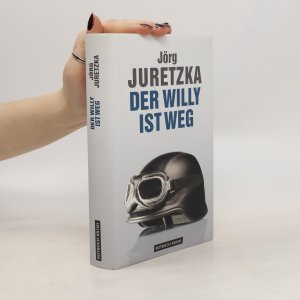 gebrauchtes Buch – Jörg Juretzka – Der Willy ist weg