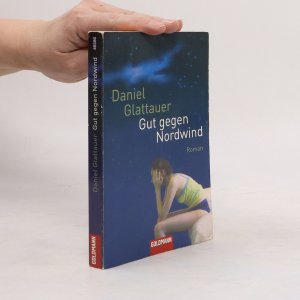 gebrauchtes Buch – Daniel Glattauer – Gut gegen Nordwind: Roman