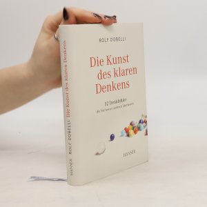 gebrauchtes Buch – Rolf Dobelli – Die Kunst des klaren Denkens