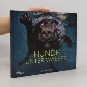 gebrauchtes Buch – Seth Casteel – Hunde unter Wasser