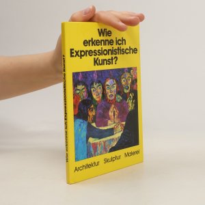 Wie erkenne ich Expresionistiche Kunst