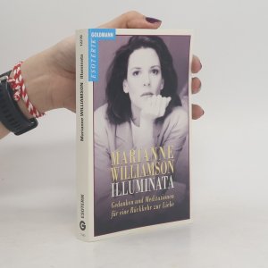 gebrauchtes Buch – Marianne Williamson – Illuminata